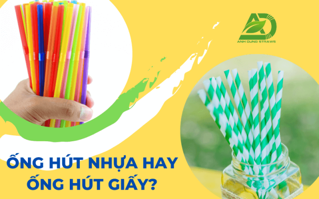 Ống hút nhựa hay ống hút giấy, đâu là lựa chọn phù hợp với môi trường